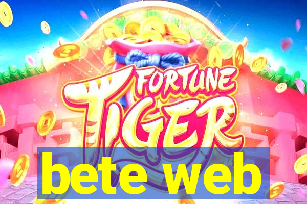 bete web